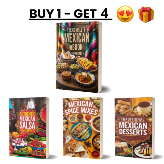 The Complete Mexican Recipes Ebook Edition (500 Recipes) + 3 Exclusive Bonus Guides (Ebook)