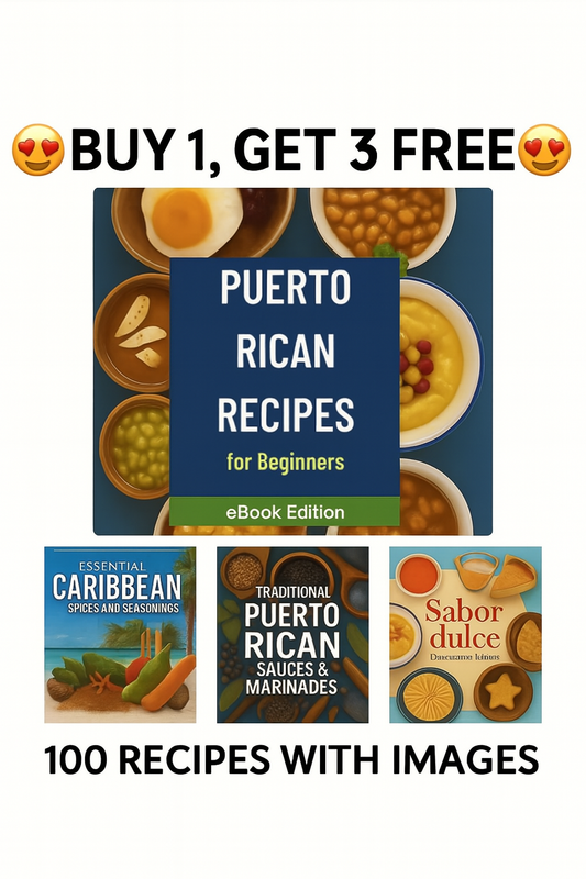 Puerto Rican Recipes for Beginners eBook Edition + 3 Exclusive Bonus Guides (Ebook)