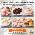 Dessert Bible [6-in-1] eBook Edition (600+ Recipes with Images)